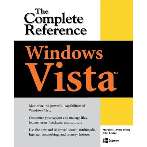 Windows Vista: The Complete Reference