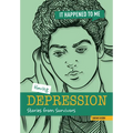 Having Depression: Stories from Survivors