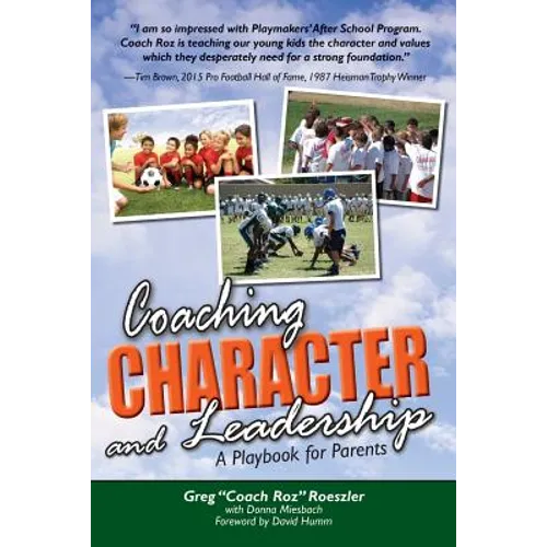 Coaching Character and Leadership: A Playbook for Parents