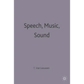 Speech, Music, Sound