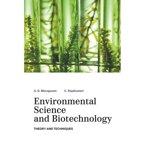Environmental Science and Biotechnology Theory and Techniques