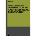 Imagination in Kant's Critical Philosophy