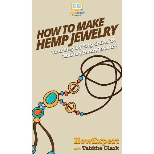How To Make Hemp Jewelry: Your Step By Step Guide To Making Hemp Jewelry