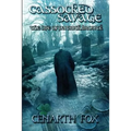 Cassocked Savage: The life of Patrick Brontë