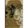 The Spectre Bridegroom and Other Horrors
