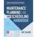 Maintenance Planning and Scheduling Handbook, 4th Edition