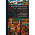 Obras Completas De Don Andrés Bello; Volume 9
