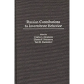 Russian Contributions to Invertebrate Behavior