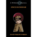 Once Is Enough