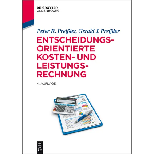 Entscheidungsorientierte Kosten- und Leistungsrechnung