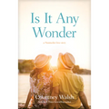 Is It Any Wonder: A Nantucket Love Story