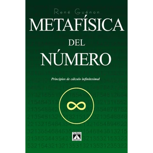 Metafísica del Número: Principios del Cálculo Infinitesimal