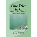 One Dive in C: Basic concept of programming