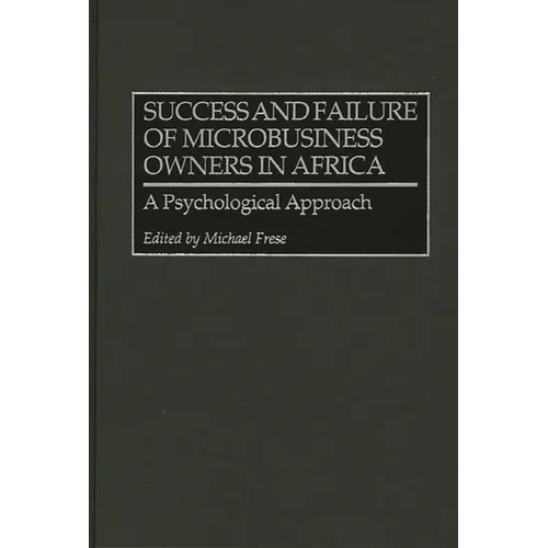 Success and Failure of Microbusiness Owners in Africa: A Psychological Approach
