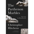 The Parthenon Marbles: The Case for Reunification