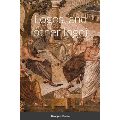 Logos and other logoi: poems