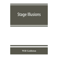 Stage illusions