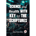 Science And Health With Key To The Scriptures
