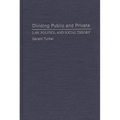 Dividing Public and Private: Law, Politics, and Social Theory
