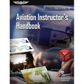 Aviation Instructor's Handbook (2026): Faa-H-8083-9b