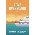 Love Overboard