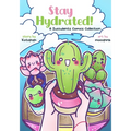 Stay Hydrated: A Succulents Comics Collection