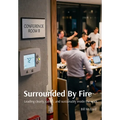 Surrounded By Fire