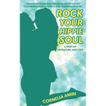 Rock Your Hippie Soul: A Duet of Adventure and Love
