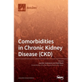 Comorbidities in Chronic Kidney Disease (CKD)