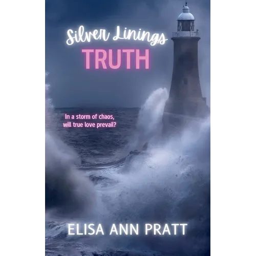 Silver Linings: Truth