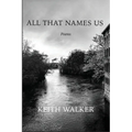 All That Names Us