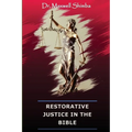 Restorative Justice in the Bible