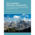 Canadian Mountain Assessment: Walking Together to Enhance Understanding of Mountains in Canada