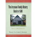 The Arszman Family History Back to 1500 Vol.2: Back to 1500, Volume Ii