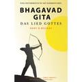 Bhagavad Gita - Das Lied Gottes (Zweite Auflage): Eine Neuuebersetzung mit Kommentaren