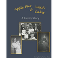 Apple Pies and Welsh Cakes: A Family Story