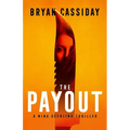 The Payout: a thriller