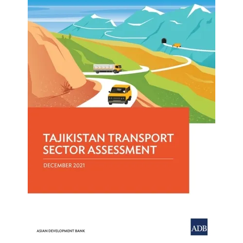 Tajikistan Transport Sector Assessment