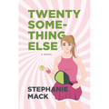 Twenty Something Else
