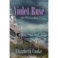 Violet Rose: The Encroaching Sea