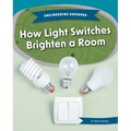 How Light Switches Brighten a Room