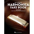 Harmonica Fake Book: 140 Songs with Accurate Transcriptions of Famous Solos and Licks