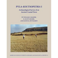Pyla-Koutsopetria I: Archaeological Survey of an Ancient Coastal Town