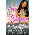 Back Outside With A Billionaire: An Urban Romance Novel