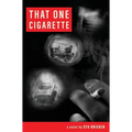 That One Cigarette