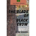 The Night Heroes: The Blade of Black Crow