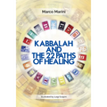 Kabbalah and the 22 Paths of Healing