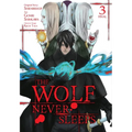 The Wolf Never Sleeps, Vol. 3
