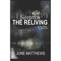 THE RELIVING 2nd Edition: An Interactive True Story