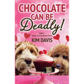 Chocolate Can Be Deadly